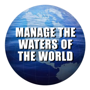 Manage the Waters of the World